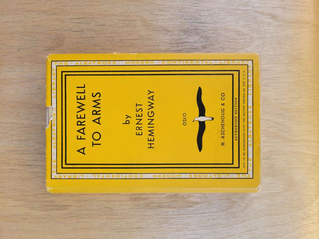 A Farewell to Arms by Ernest Hemmingway