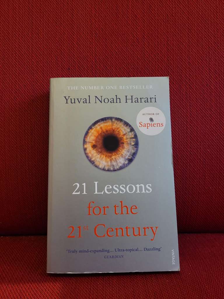 21 Lessons for the 21st Century by Yuval Noah Harari