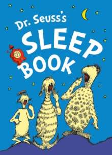Dr. Seuss’s Sleep Book by Dr. Seuss