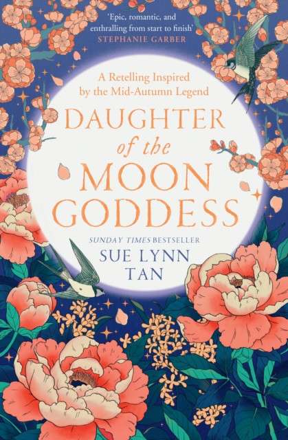 Daughter of the Moon Goddess : Book 1 by Sue Lynn Tan