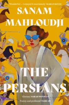 The Persians by Sanam Mahloudji