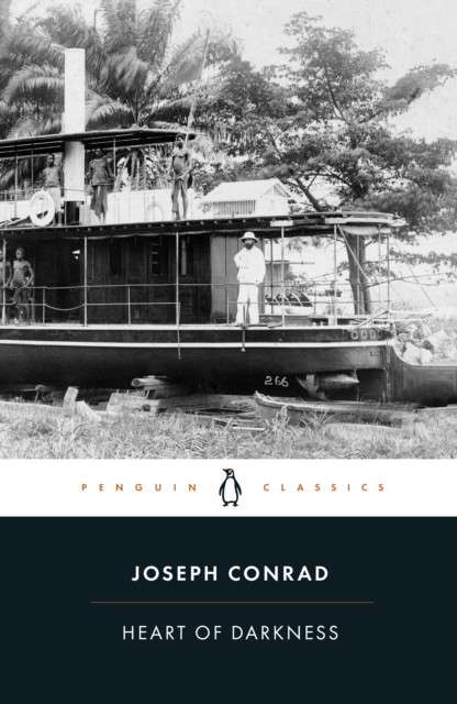 Heart of Darkness by Joseph Conrad