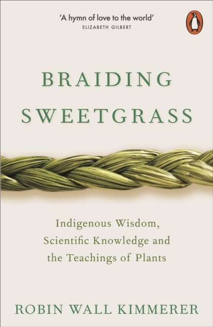 Braiding Sweetgrass by Robin Wall Kimmerer