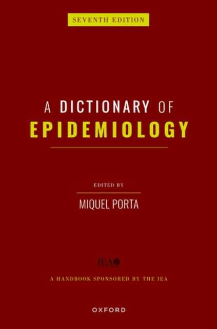 A Dictionary of Epidemiology