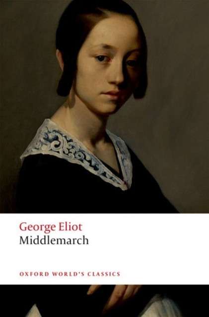 Middlemarch by George Eliot (Mary Ann Evans) , Introduction byDavid Russell