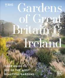 RHS Gardens of Great Britain and Ireland y Royal Horticultural Society