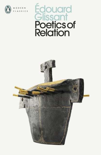 Poetics of Relation by Edouard Glissant
