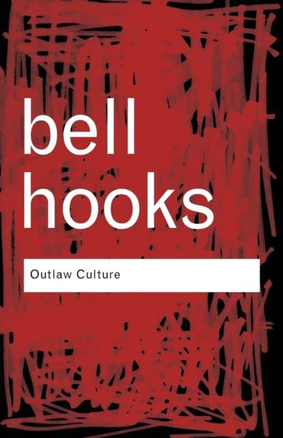 Outlaw Culture by bell hooks