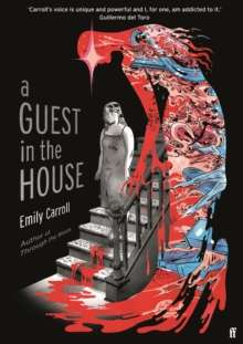 A Guest in the House by E.M. Carroll