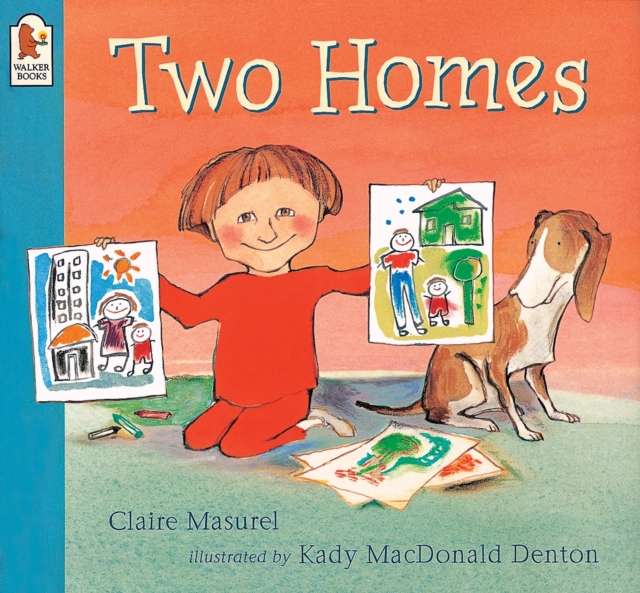 Two Homes : A reassuring and award-winning story about separation and divorce for young children age 2-6 by Claire Masurel