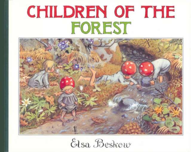 Children of the Forest by Elsa Beskow