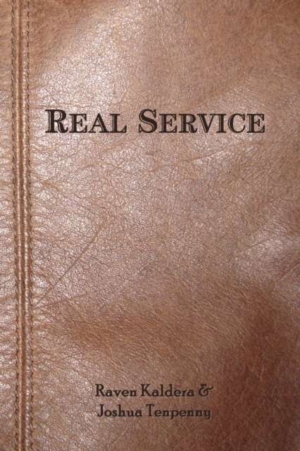Real Service by Joshua Tenpenny (Author) , Raven Kaldera
