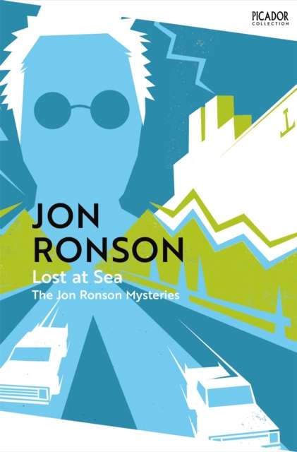 Lost at Sea : The Jon Ronson Mysteries by Jon Ronson
