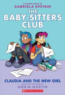 The Babysitter's Club - Claudia and the New Girl by Ann M. Martin