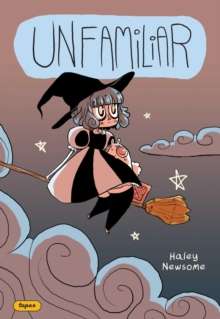 Unfamiliar (1) by Haley Newsome