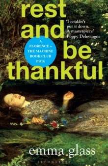 Rest and Be Thankful by Ms Emma Glass