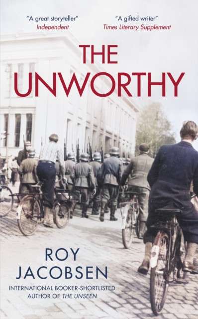 The Unworthy by Roy Jacobsen