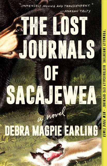 The Lost Journals of Sacajewea by Debra Magpie Earling