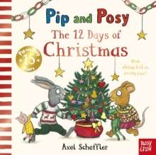 Pip and Posy: The 12 Days of Christmas by Jennifer Renn