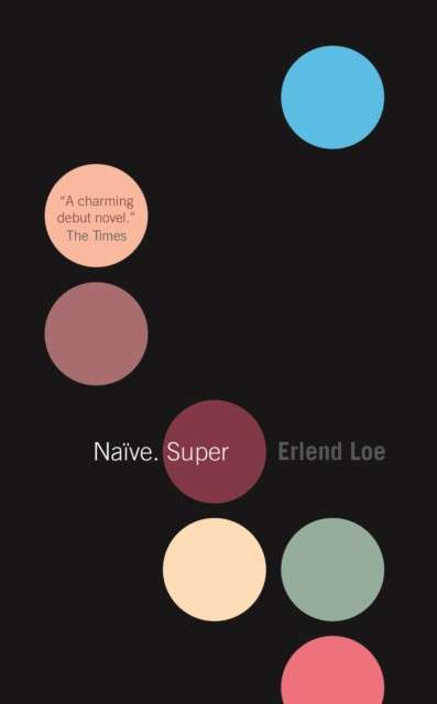 Naive. Super by Erlend Loe