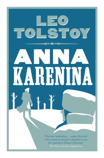 Anna Karenina: New Translation by Leo Tolstoy