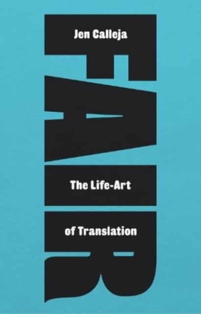The Learning Book Club October 2026: Fair : The Life-Art of Translation by Jen Calleja