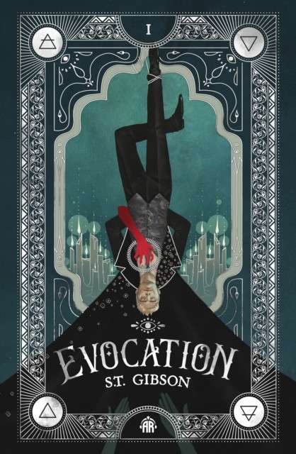 Evocation : Book I in The Summoner's Circle by S.T. Gibson