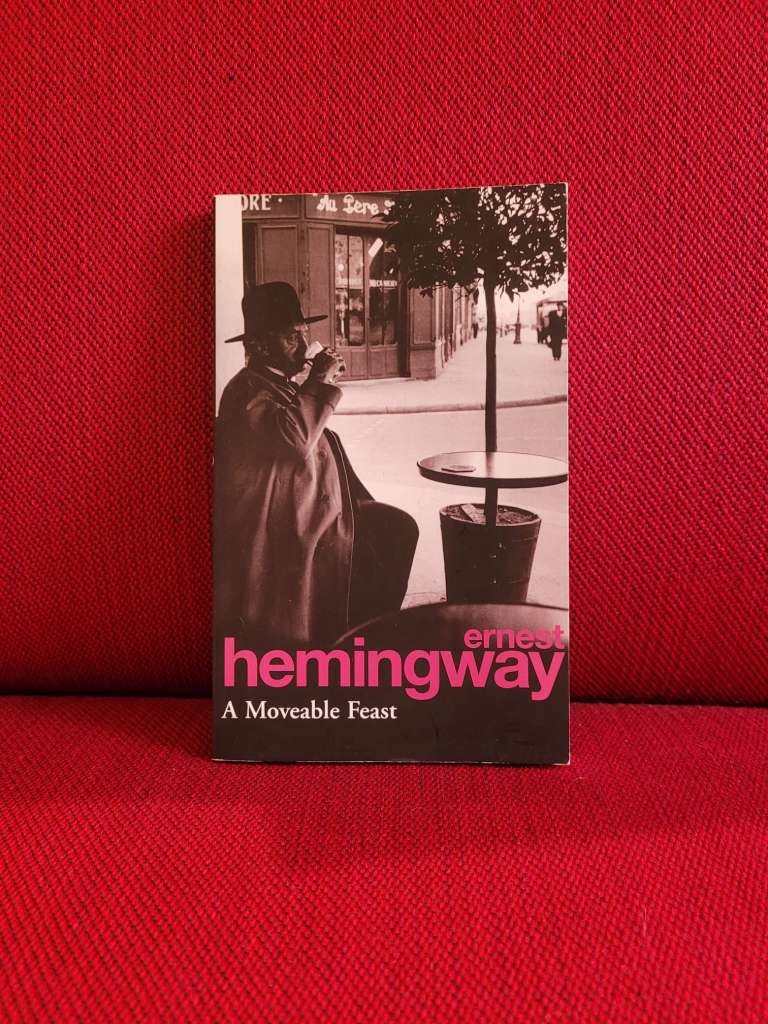A Moveable Feast by Ernest Hemingway