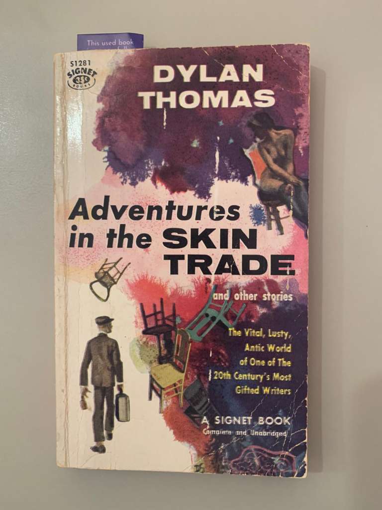Adventures in the Skin Trade by Dylan Thomas