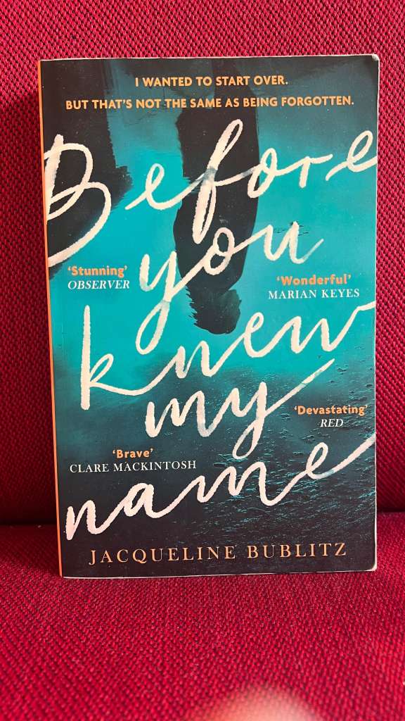 Before You Knew My Name by Jacqueline Bublitz