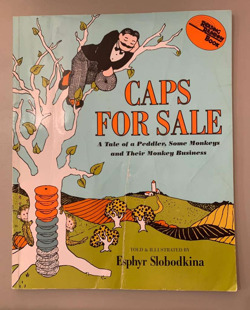 Caps for Sale by Esphyr Slobodkina