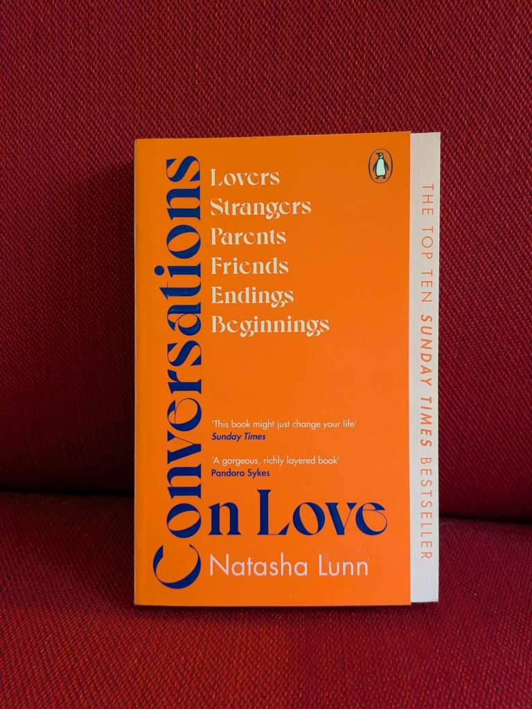 Conversations on Love : by Natasha Lunn