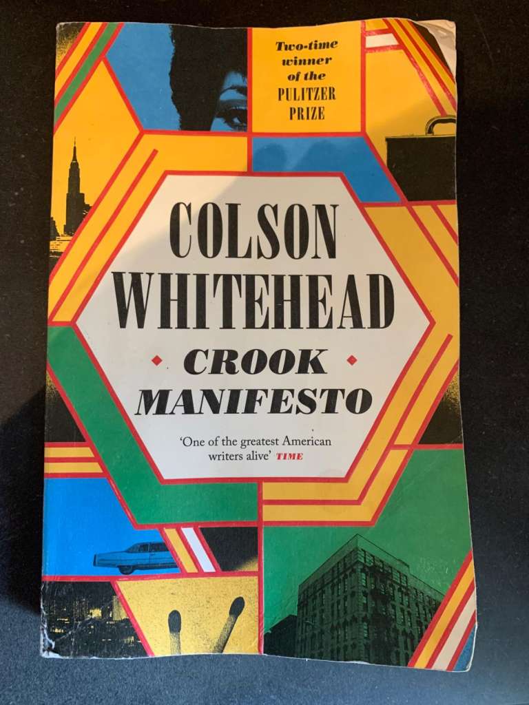Crook Manifesto by Colson Whitehead
