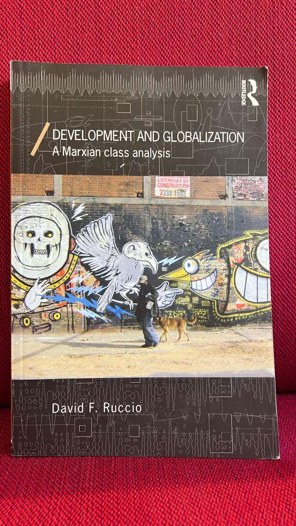 Development and Globalization by David F. Ruccio