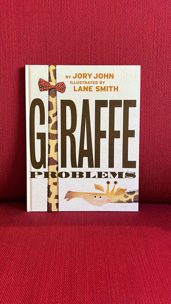 Giraffe Problems by Jory John