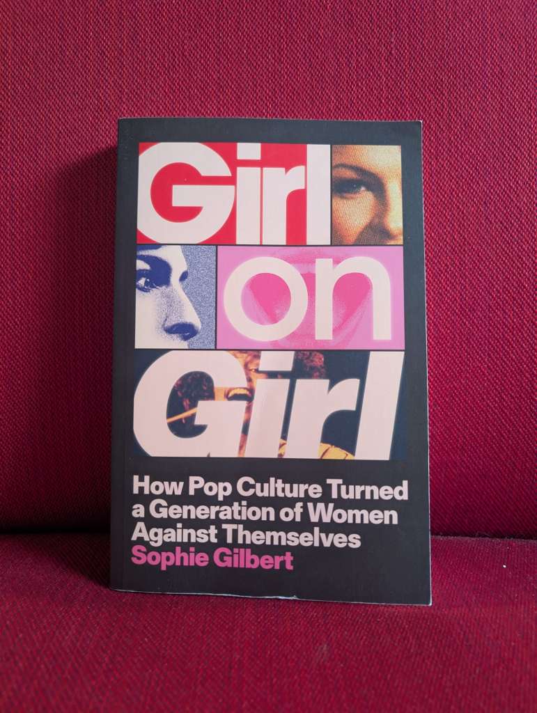 Girl on Girl by Sophie Gilbert