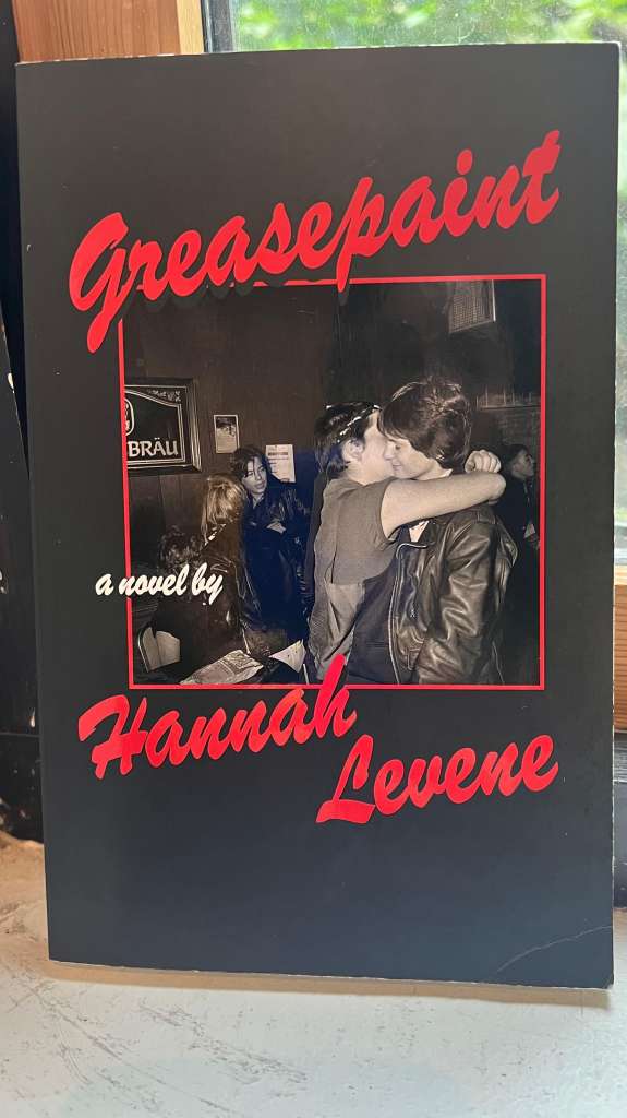 Greasepaint by Hannah Levene