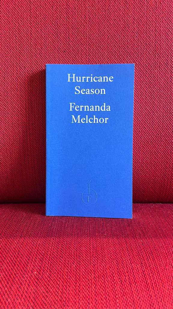 Hurricane Season by Fernanda Melchor