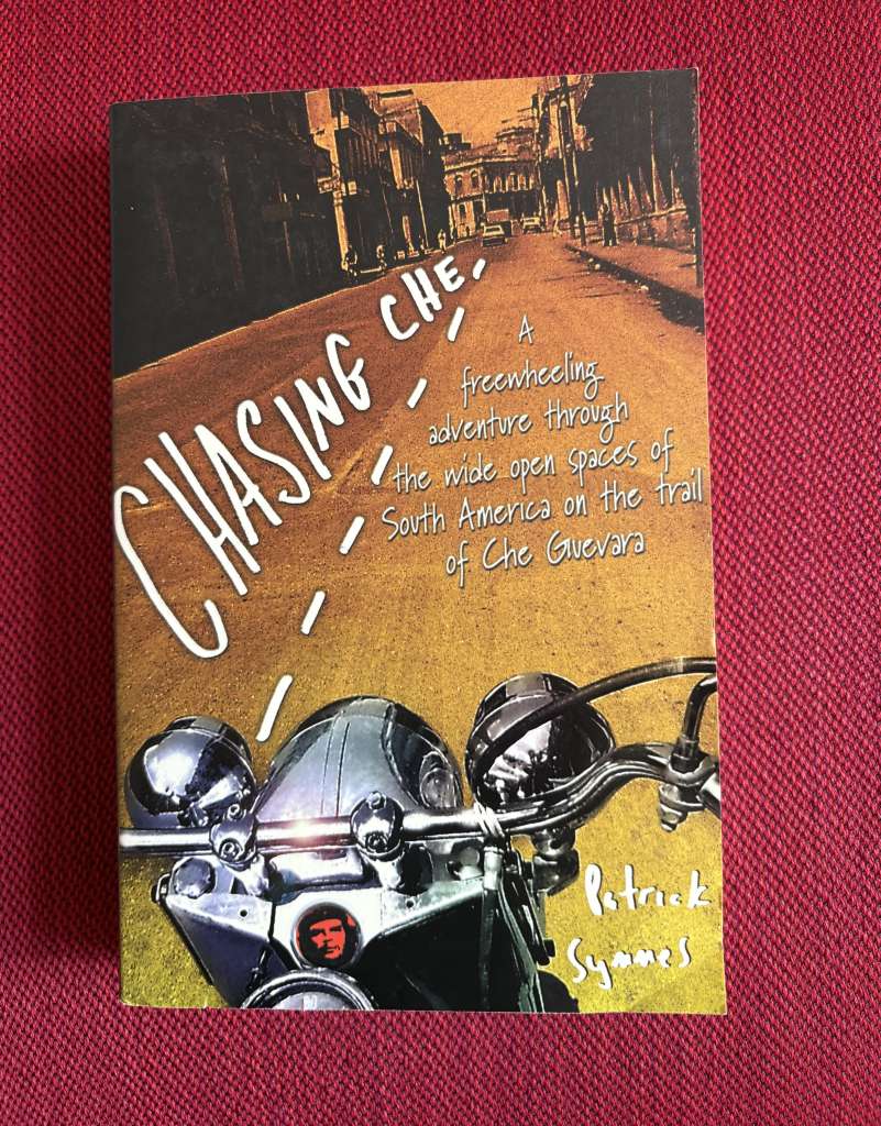 Chasing Che by Patrick Symmes