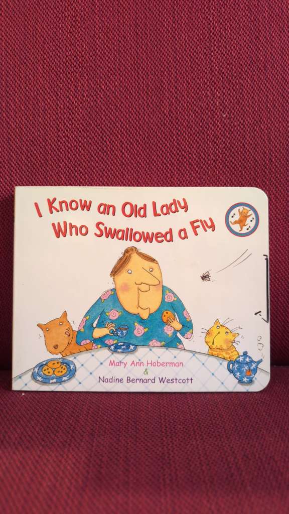 I Know an Old Lady Who Swallowed a Fly by Hoberman and Westcott