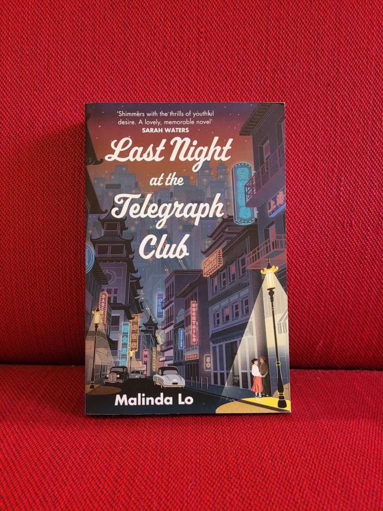 Last Night at the Telegraph Clu by Malinda Lo
