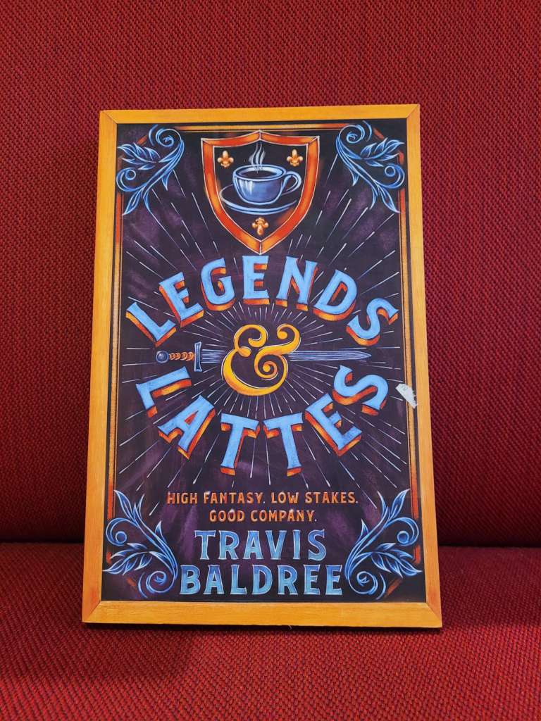 Legends & Lattes by Travis Baldree