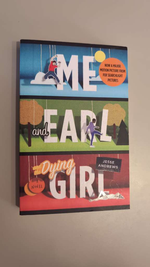 Me and Earl and the Dying Girl by Jesse Andrews