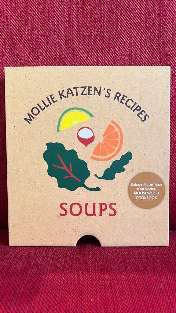 Mollie Katzen's Recipes: Soups by Mollie Katzen