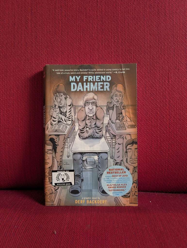 My Friend Dahmer by Derf Backderf