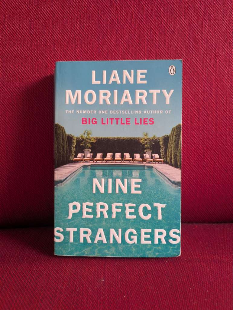 Nine Perfect Strangers by Liane Moriarty