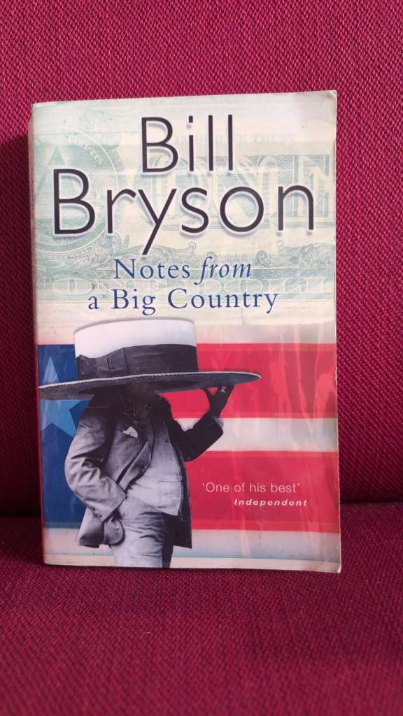 Notes From a Big Country by Bill Bryson