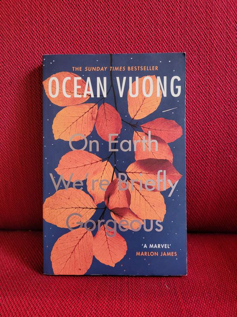 On Earth We're Briefly Gorgeous by Ocean Vuong