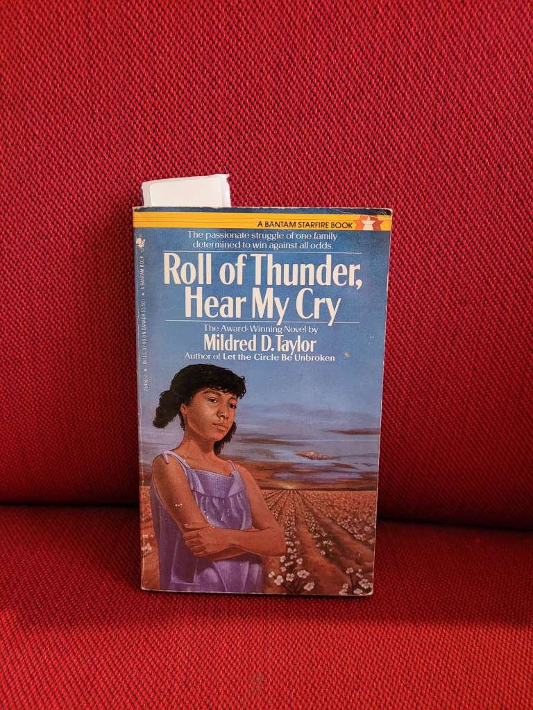 Roll of Thunder, Hear My Cry by Mildred Taylor