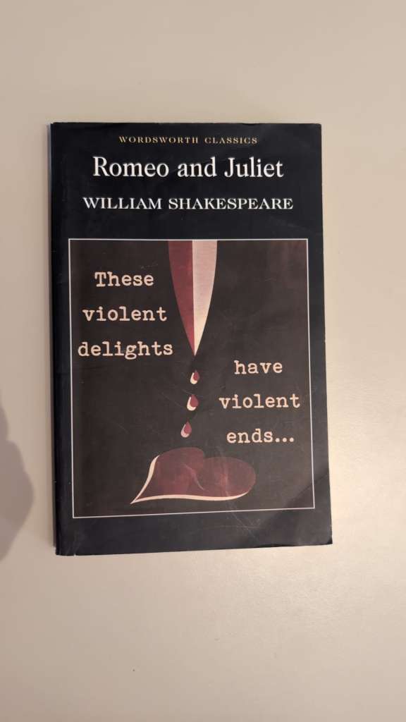 Romeo and Juliet by William Shakespeare